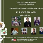 Pastoral da Saúde promove congresso on-line com o tema “Ele vive em nós”